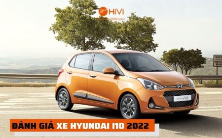 #1 Đánh giá xe Hyundai i10: Giá tham khảo, thông số kỹ thuật 2022