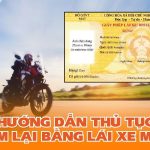 Làm lại bằng lái xe máy: Hướng dẫn thủ tục mới nhất 2024