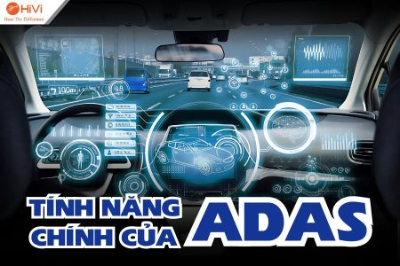 Các tính năng chính của ADAS: Hệ thống hỗ trợ lái xe an toàn