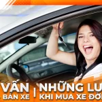 Lưu ý khi mua xe ô tô đời đầu: Kinh nghiệm quan trọng cho người mới