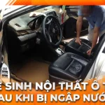 Hướng dẫn vệ sinh nội thất ô tô sau khi bị ngập nước